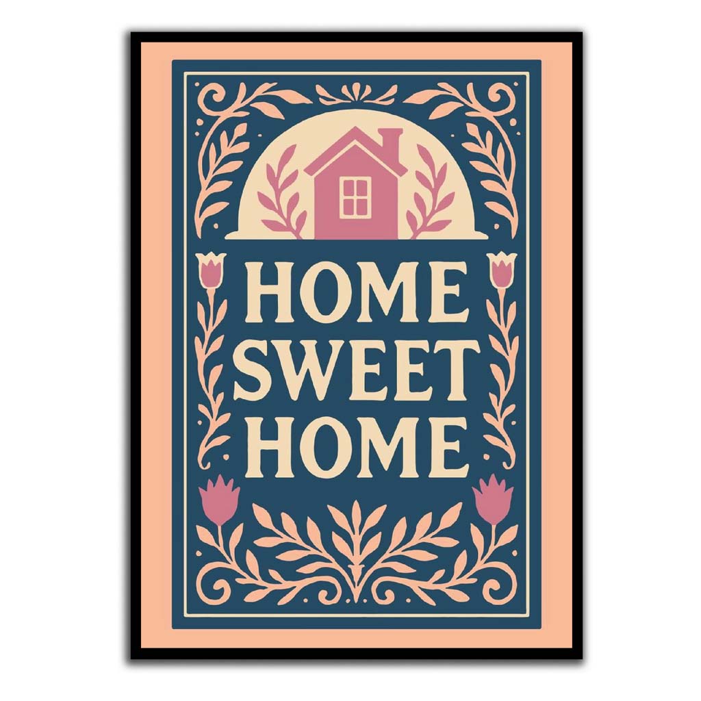 Home Sweet Home