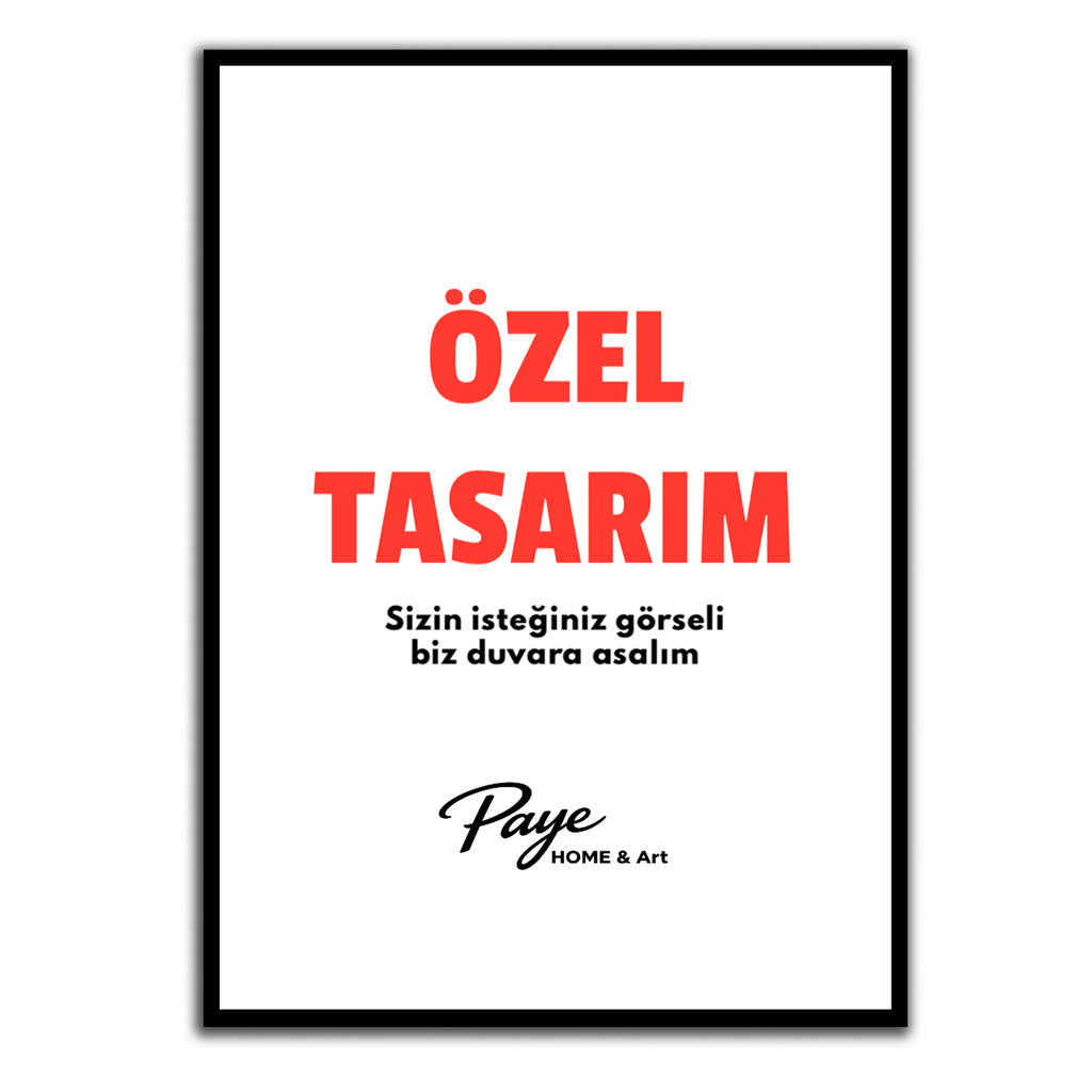 Özel Tasarım