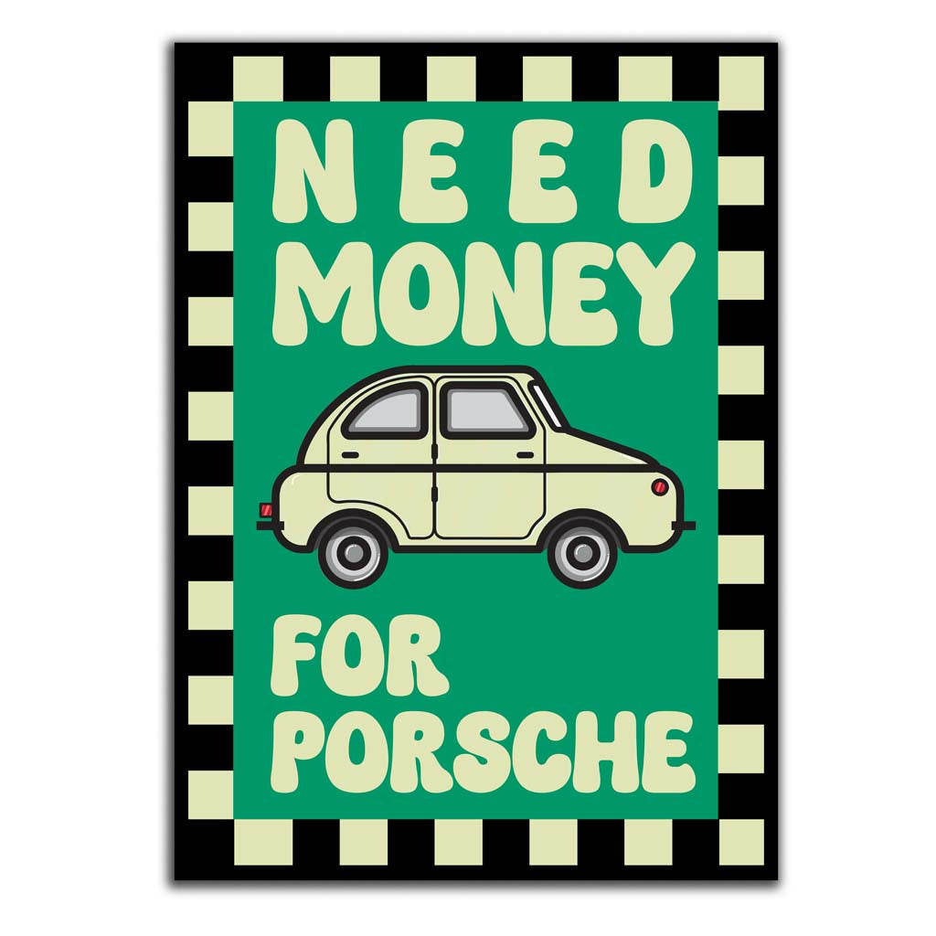Need Money for Porsche 2