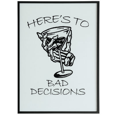 Bad Decisions