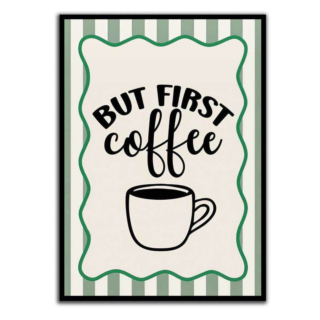 But First Coffee
